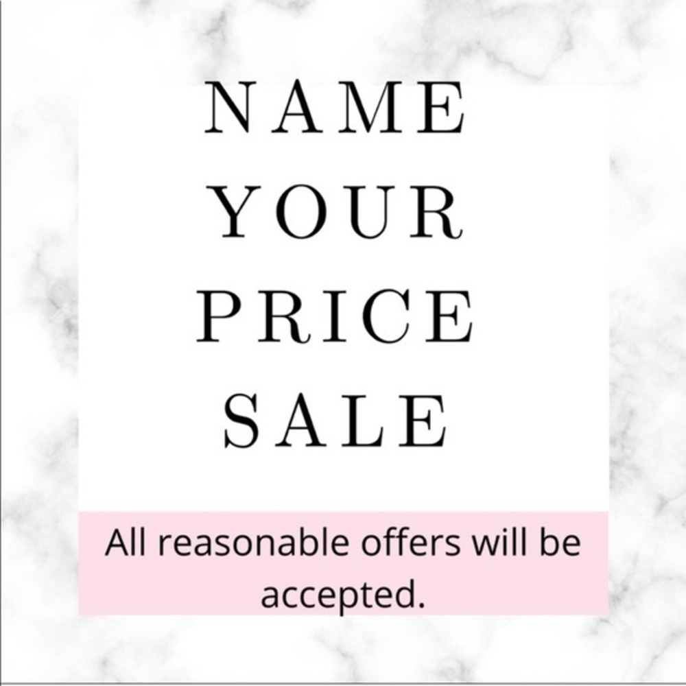 NAME YOUR PRICE! Single items and bundles welcome! All reasonable accepted!